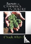 Allen Jr, Chuck - Secrets of the Cannabis Industry
