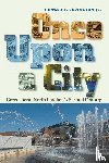 Covington, Howard E - Once Upon a City