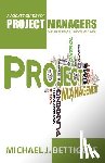 Bettigole, Michael J - A Pocket Guide for Project Managers