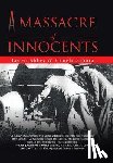 Loren Abbey, Pamela Zibura - A Massacre of Innocents