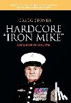 Stoner, Gregg - Hardcore Iron Mike