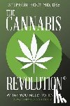 Holt MD, Dsc Stephen - The Cannabis Revolution(c)