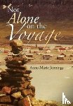 Jennings, Anne-Marie - Not Alone on the Voyage