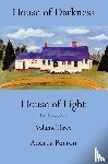 Perron, Andrea - House of Darkness, House of Light