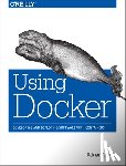 Mouat, Adrian - Using Docker