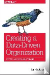 Anderson, Carl - Creating a Data–Driven Organization