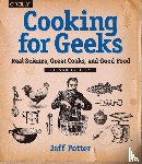 Potter, Jeff - Cooking for Geeks, 2e
