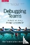 Debugging, Brian, Collins–sussman, Ben - Debugging Teams
