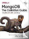 Bradshaw, Shannon, Brazil, Eoin, Chodorow, Kristina - MongoDB: The Definitive Guide 3e