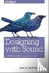 Case, Amber, Day, Aaron - Designing with Sound