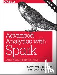 Ryza, Sandy, Laserson, Uri, Owens, Sean, Wills, Josh - Advanced Analytics with Spark
