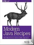 Kousen, Kenneth A. - Modern Java Recipes