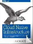 Garrison, Justin, Nova, Kris - Cloud Native Infrastructure