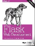 Grinberg, Miguel - Flask Web Development 2e