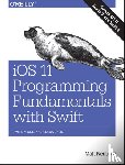 Neuberg, Matt - iOS 11 Programming Fundamentals with Swift