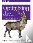 Evans, Benjamin J., Gough, James, Newland, Chris - Optimizing Java