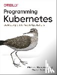 Hausenblas, Michael, Schimanski, Stefan - Programming Kubernetes