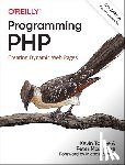 Tatroe, Kevin, MacIntyre, Peter - Programming PHP