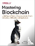 Lantz, Lorne, Cawrey, Daniel - Mastering Blockchain