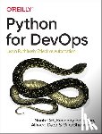 Gift, Noah, Behrman, Kennedy, Deza, Alfredo, Gherghiu, Grig - Python for DevOps