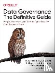 Eryurek, Evren, Gilad, Uri, Lakshmanan, Valliappa, Kibunguchy, Anita - Data Governance: The Definitive Guide