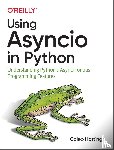 Hattingh, Caleb - Using Asyncio in Python
