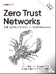 Rais, Razi, Morillo, Christina, Gilman, Evan, Barth, Doug - Zero Trust Networks