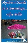 De Maissin, Marie-Sophie - Mysteres et Secrets de la Gemmologie... enfin reveles