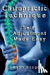 Seager, Ryan - Chiropractic Technique: Self Adjustment Made Easy