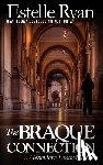 Ryan, Estelle - The Braque Connection: A Genevieve Lenard Novel