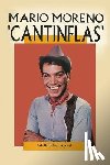 Agusti, Adolfo Perez - Cantinflas: Mario Moreno