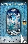 Wolf, Shannon Lee - Beyond the Veil: A Caul Bearer's Handbook