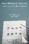 Chung Ph. D., Lily - Four Pillars of Destiny Discover Your Code To Success