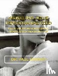 Dawson, Dr Paul - Angelina Jolie Psychoanalyzed: Unauthorized Psychological Diagnosis of Her Secret Life
