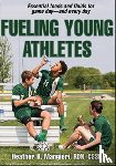 Mangieri, Heather - Fueling Young Athletes