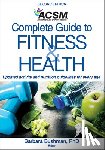 Bushman, Barbara A. - ACSM's Complete Guide to Fitness & Health