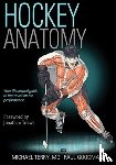 Terry, Michael, Goodman, Paul - Hockey Anatomy