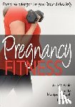 Di Paolo, Julia, Montpetit-Huynh, Samantha, Vopni, Kim - Pregnancy Fitness