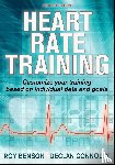 Benson, Roy T., Connolly, Declan - Heart Rate Training