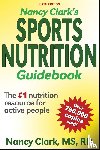 Clark, Nancy - Nancy Clark's Sports Nutrition Guidebook
