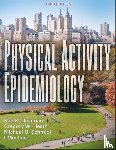 Dishman, Rod K., Heath, Gregory W., Schmidt, Mike D., Lee, I-Min - Physical Activity Epidemiology