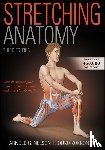 Nelson, Arnold G., Kokkonen, Jouko - Stretching Anatomy