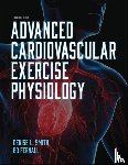 Smith, Denise L., Fernhall, Bo - Advanced Cardiovascular Exercise Physiology