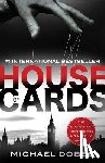 Dobbs, Michael - Dobbs, M: House of Cards