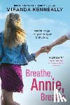 Kenneally, Miranda - Breathe, Annie, Breathe