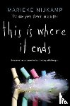 Nijkamp, Marieke - This Is Where It Ends