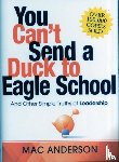Anderson, Mac - You Can't Send a Duck to Eagle School