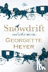 Heyer, Georgette - Snowdrift and Other Stories