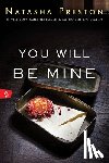 Preston, Natasha - You Will Be Mine