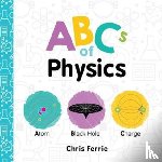 Ferrie, Chris - ABCs of Physics